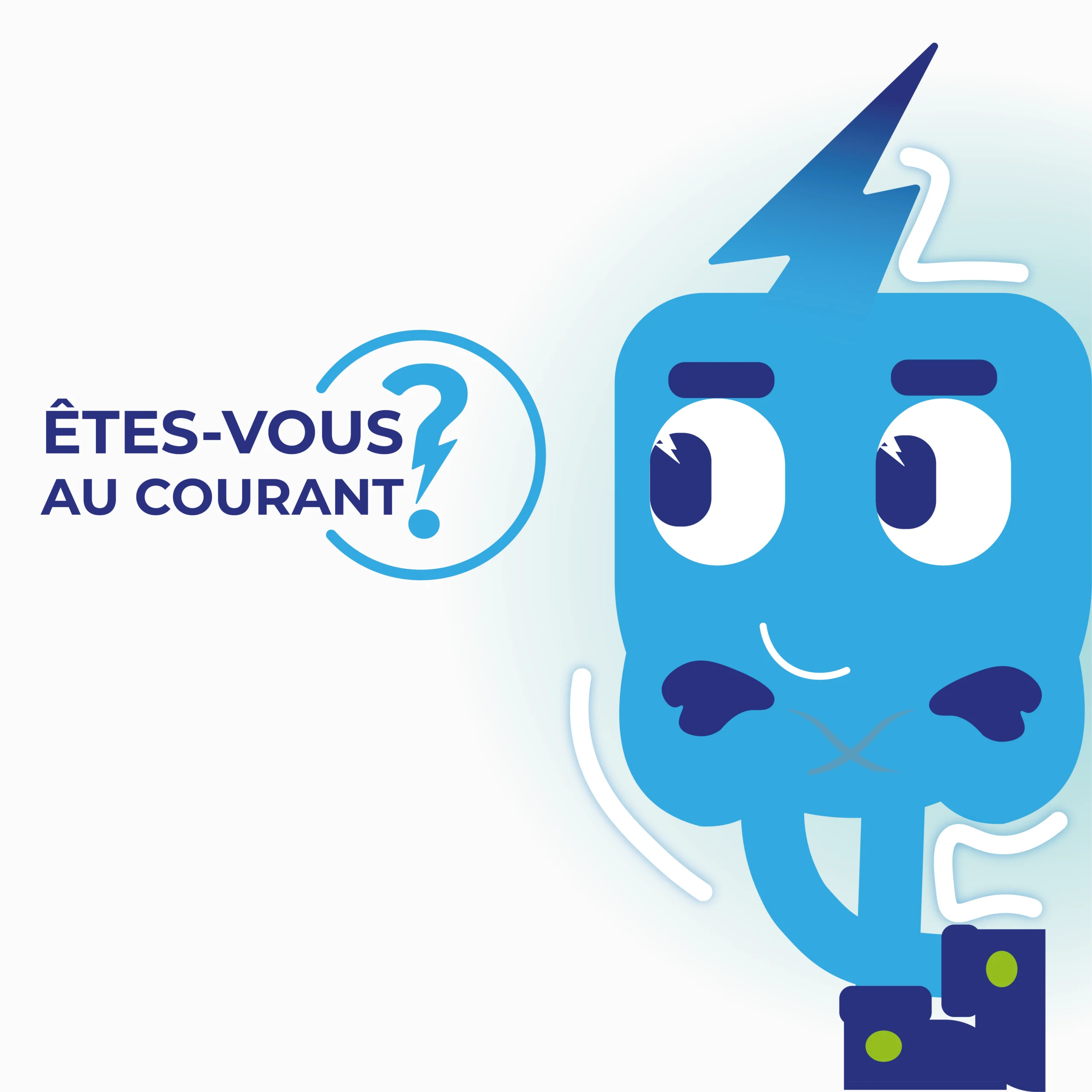 êtes vous au courant ?